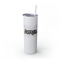 Forever Changed Tumbler with Straw, 20oz
